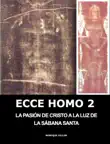 ECCE HOMO 2 sinopsis y comentarios
