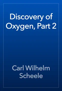 discovery of oxygen, part 2 imagen de la portada del libro