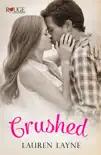 Crushed: A Rouge Contemporary Romance sinopsis y comentarios