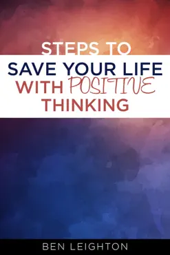 steps to save your life with positive thinking book cover image