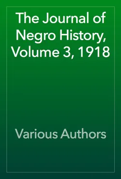 the journal of negro history, volume 3, 1918 book cover image