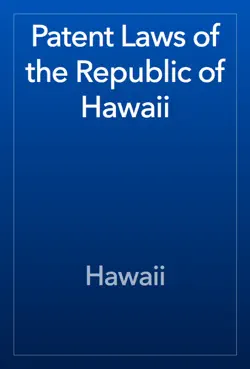 patent laws of the republic of hawaii book cover image