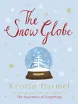 The Snow Globe sinopsis y comentarios