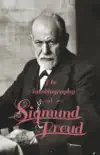 The Autobiography of Sigmund Freud synopsis, comments