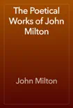 The Poetical Works of John Milton synopsis, comments