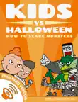 Kids vs Halloween: How to Scare Monsters sinopsis y comentarios