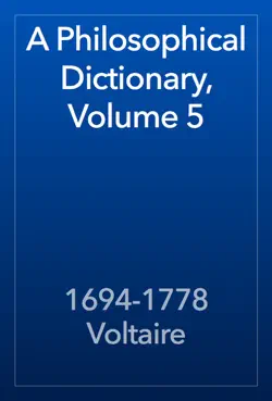 a philosophical dictionary, volume 5 book cover image