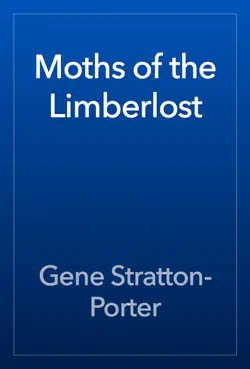 moths of the limberlost book cover image