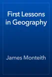 First Lessons in Geography reviews