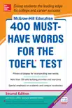 McGraw-Hill Education 400 Must-Have Words for the TOEFL, 2nd Edition synopsis, comments