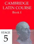 Cambridge Latin Course Book I Stage 5 análisis y personajes