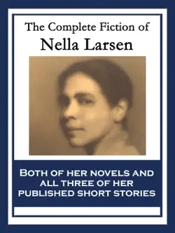 the complete fiction of nella larsen imagen de la portada del libro