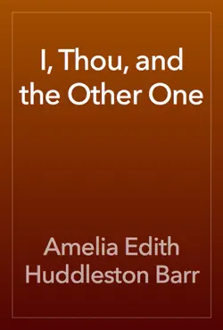 i, thou, and the other one book cover image