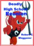 Deadly High School Reunion synopsis, comments