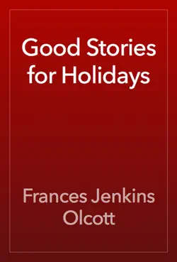good stories for great holidays book cover image