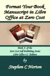 Format Your Book Manuscript in Libre Office at Zero Cost synopsis, comments