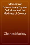 Memoirs of Extraordinary Popular Delusions and the Madness of Crowds reviews