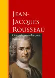 Obras de Jean-Jacques Rousseau sinopsis y comentarios