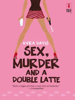 sex, murder and a double latte book cover image
