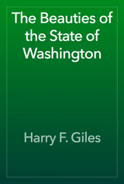 the beauties of the state of washington book cover image