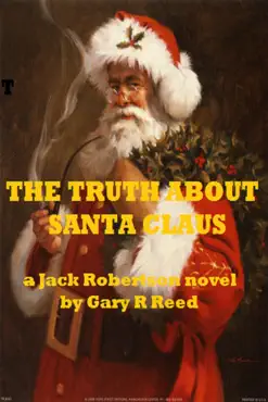 the truth about santa claus-a jack robertson novel book cover image