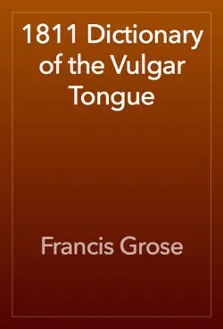 1811 dictionary of the vulgar tongue imagen de la portada del libro