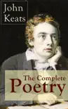 The Complete Poetry of John Keats synopsis, comments