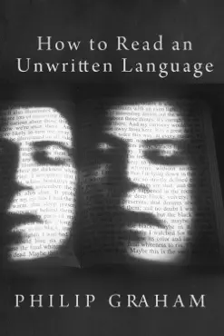 how to read an unwritten language book cover image