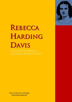 the collected works of rebecca harding davis book cover image
