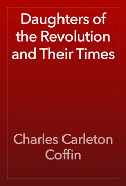 daughters of the revolution and their times book cover image