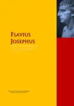 The Collected Works of Flavius Josephus synopsis, comments