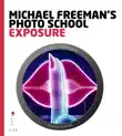 Michael Freeman's Photo School: Exposure sinopsis y comentarios