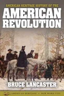 american heritage history of the american revolution book cover image