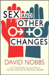 Sex And Other Changes synopsis, comments