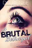 A Brutal Betrayal synopsis, comments