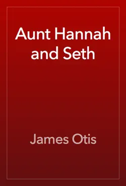 aunt hannah and seth book cover image