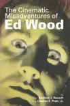 The Cinematic Misadventures of Ed Wood synopsis, comments