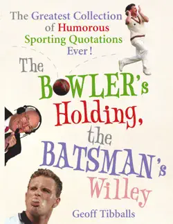the bowler's holding, the batsman's willey book cover image