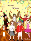 Farsang synopsis, comments