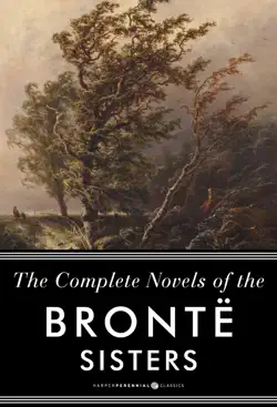 the complete novels of the bronte sisters imagen de la portada del libro