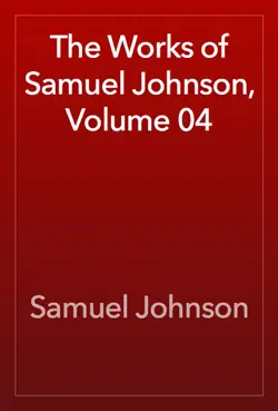 the works of samuel johnson, volume 04 book cover image