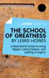 A Joosr Guide to... The School of Greatness by Lewis Howes synopsis, comments