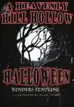 A Heavenly Hill Hollow Halloween synopsis, comments