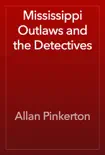 Mississippi Outlaws and the Detectives e-book