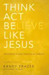 Think, Act, Be Like Jesus synopsis, comments