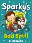 Sparky's Bad Spell sinopsis y comentarios