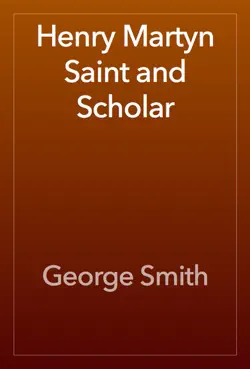 henry martyn saint and scholar book cover image