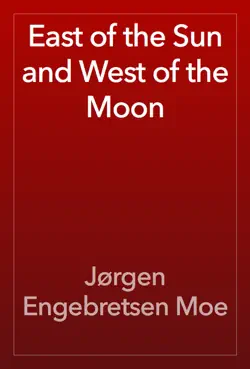 east of the sun and west of the moon book cover image