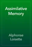 Assimilative Memory reviews