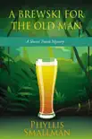 A Brewski For The Old man synopsis, comments